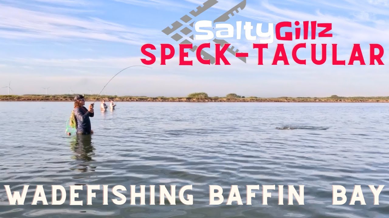 The Best Wade Fishing In Baffin Bay: Where The Big Trophy Speckled Trout Bite