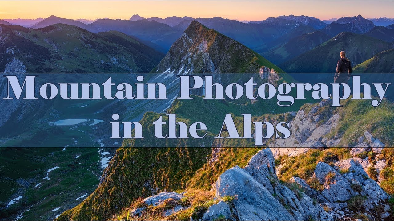 Mountain Photography in the Alps