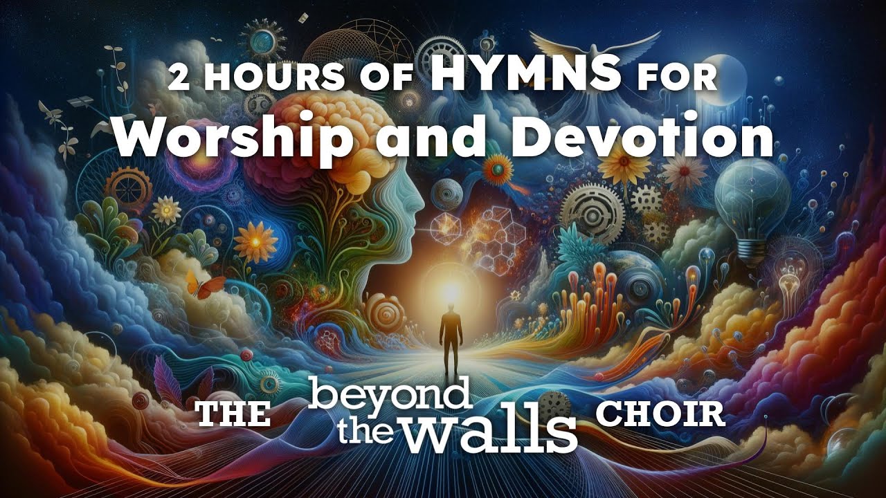 Best Hymns for Worship and Devotion (2 hours)