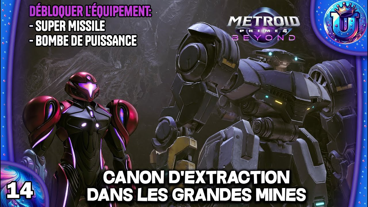 CANON EXTRACTION GRANDES MINES SUPER MISSILE BOMBE PUISSANCE METROID PRIME 4 BEYOND LET'S PLAY FR#14