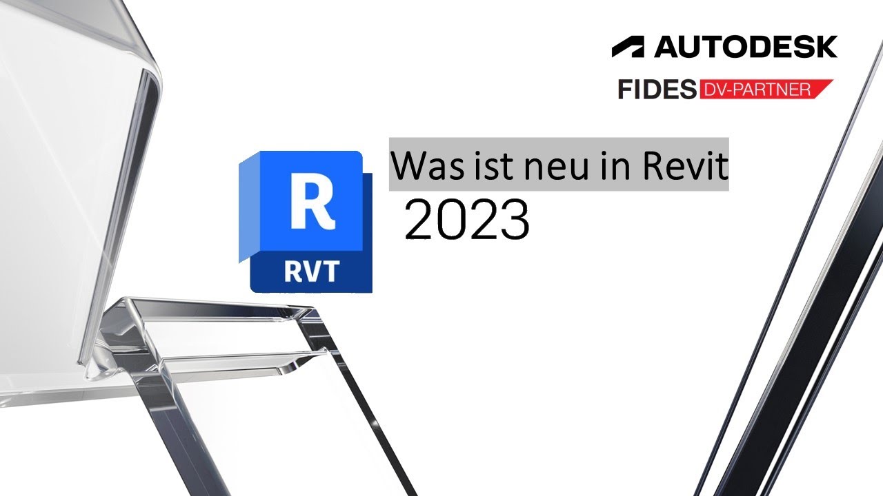 REVIT 2023 Neuerungen - by FIDES DV Partner