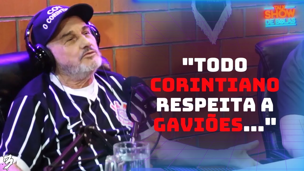A IMPORTÂNCIA DA GAVIÕES DA FIEL NO CORINTHIANS  @coyocorintiano  - Talk Show De Bolas #24