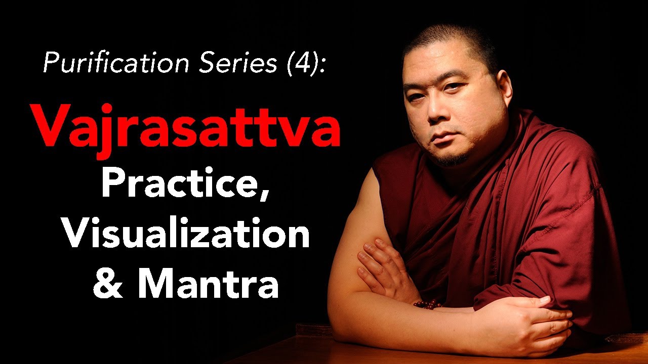 Purification Series (4): Vajrasattva - Practice, Visualization & Mantra (with subtitles)