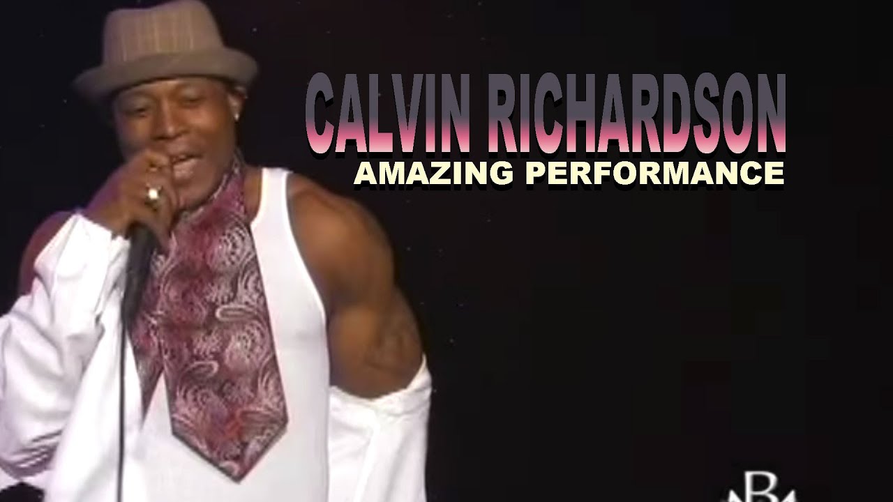 Calvin Richardson Amazing Performance #calvinrichardson