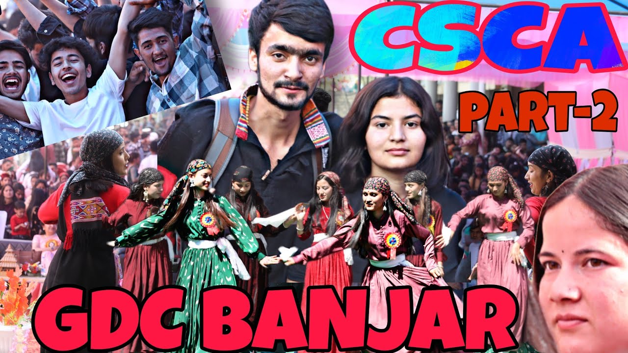 CSCA Function 2022 (PART 2) GDC BANJAR | नाटी के ताल में नाचा पूरा कॉलेज |
