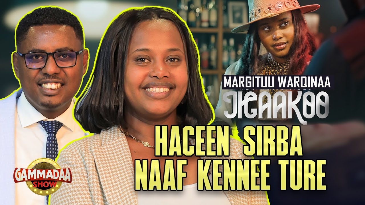 HACEEN SIRBA NAAF KENNEE TURE || MARGITUU WARQINAA || ON GAMMADAA SHOW || 2025