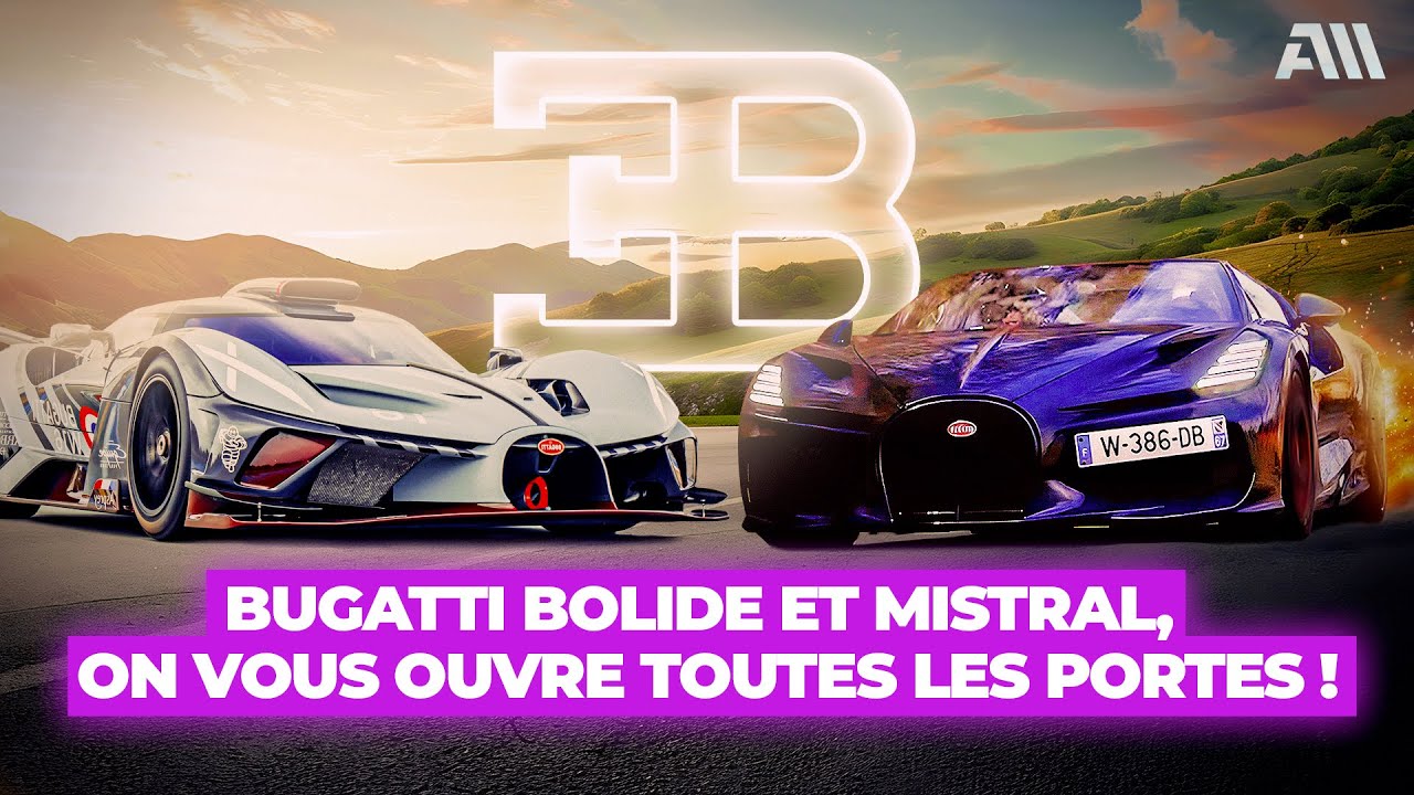 Bugatti : De la Mistral à la Bolide, on vous ouvre toutes les portes !