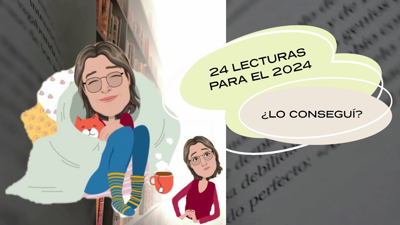 24 LIBROS QUE QUERÍA LEER EN EL 2024 ¿HE CUMPLIDO MI PROPÓSITO?
