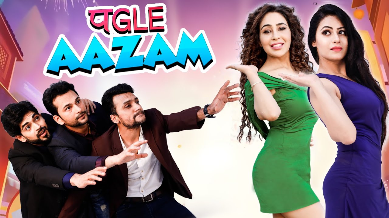हो जाओगे लोट पॉट यह पिक्चर देखके - Pagleaazam (2020) Aditya Pratap Singh Raghuvanshi & Sonia Sharma