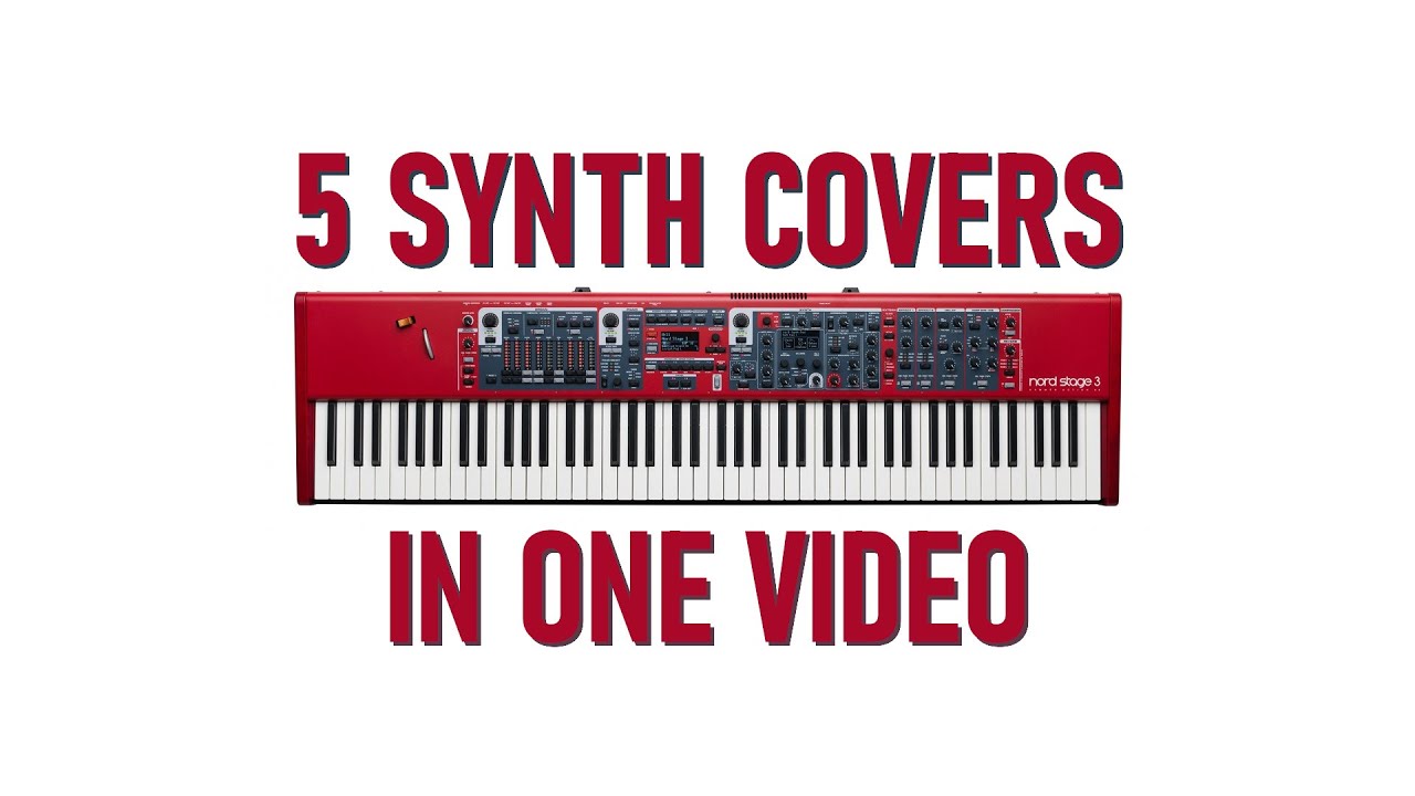 5 in 1 🎹 SYNTH COVERS 🎛️ (KOMENTARZE WIDZÓW) 🎵 Nord Stage 3