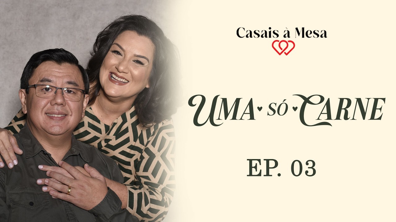 UMA SÓ CARNE │ EP 03