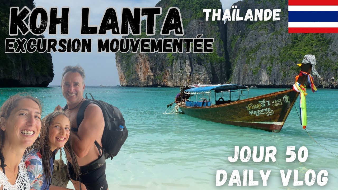 VLOG FAMILLE THAÏLANDE : Excursion Mouvementée à Koh Lanta : Sur les Traces de Koh Lanta ! # S5E50