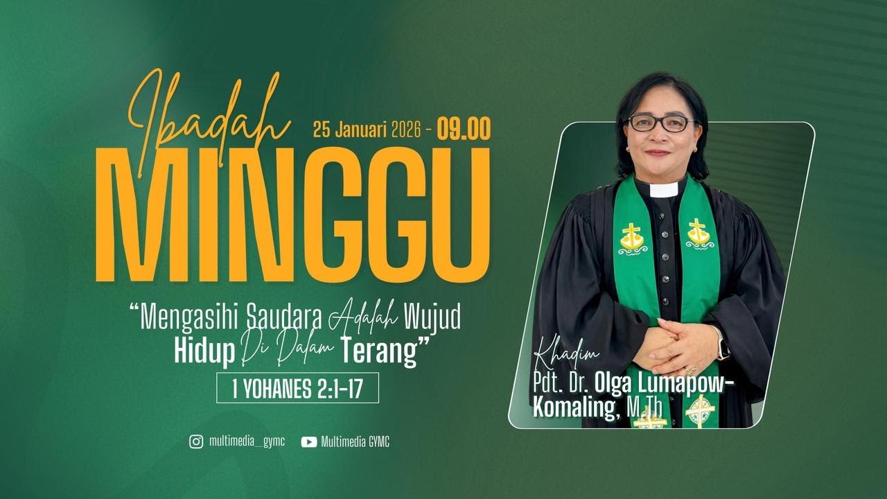 IBADAH HARI MINGGU, 25 JANUARI 2026 JAM 09.00 WITA GMIM YESUS MEMBERKATI CITRALAND
