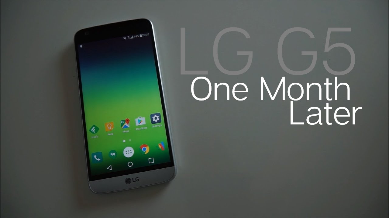 LG G5: One Month Later