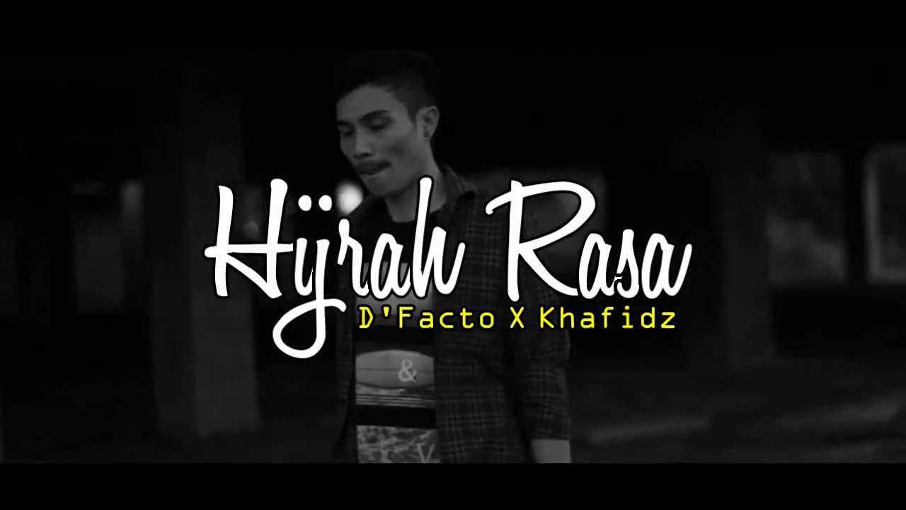 #Ramadhan || Hijrah Rasa - D'Facto X Khafidz (Official Lyric)