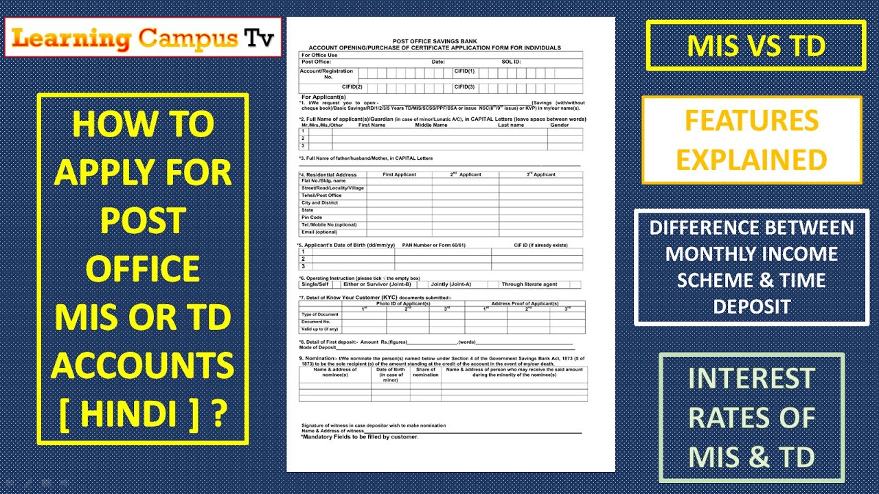 HOW TO APPLY FOR POST OFFICE MIS OR TD ACCOUNTS ? | FEATURES & DIFFERENCES EXPLAINED [ HINDI ]