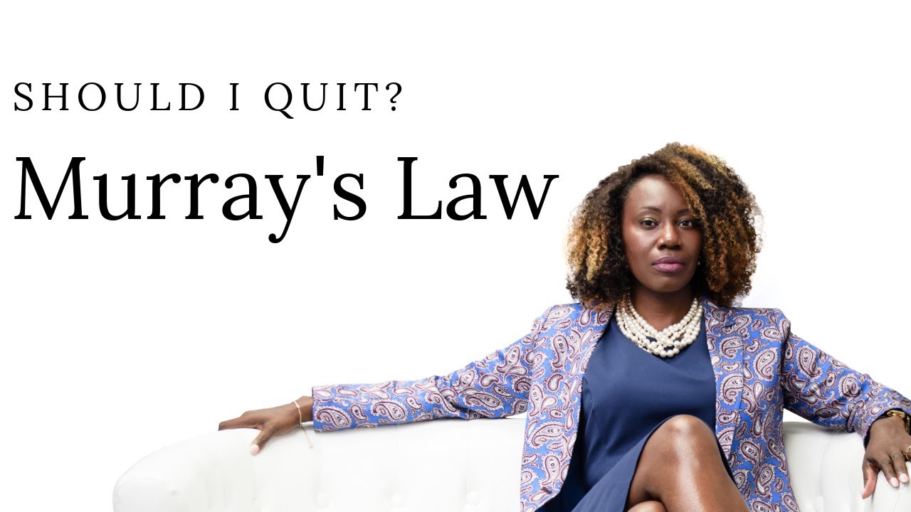 Murray&rsquo;s Law: Should I quit my business and do something else