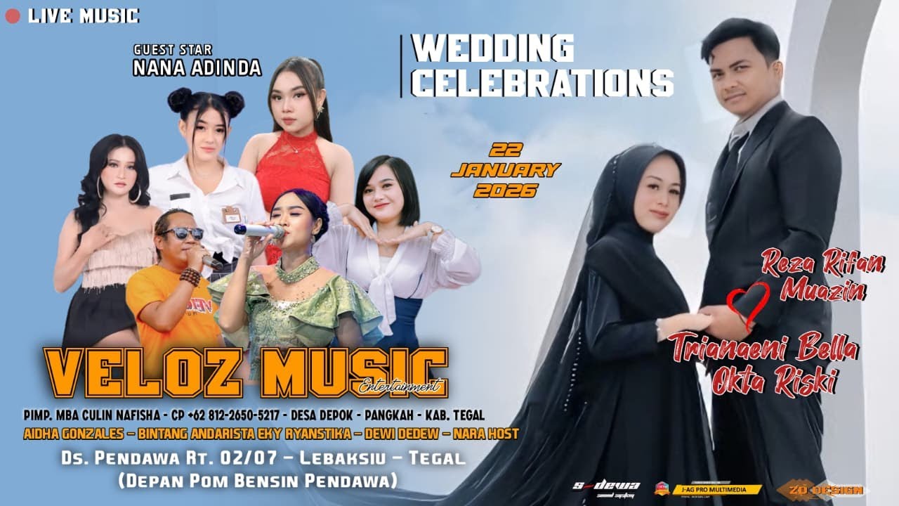 LIVE STREAMING VELOZ MUSIC|WEDDING REZA & BELLA|22 JANUARI 2026|DS.PENDAWA RT.02/07 LEBAKSIU TEGAL