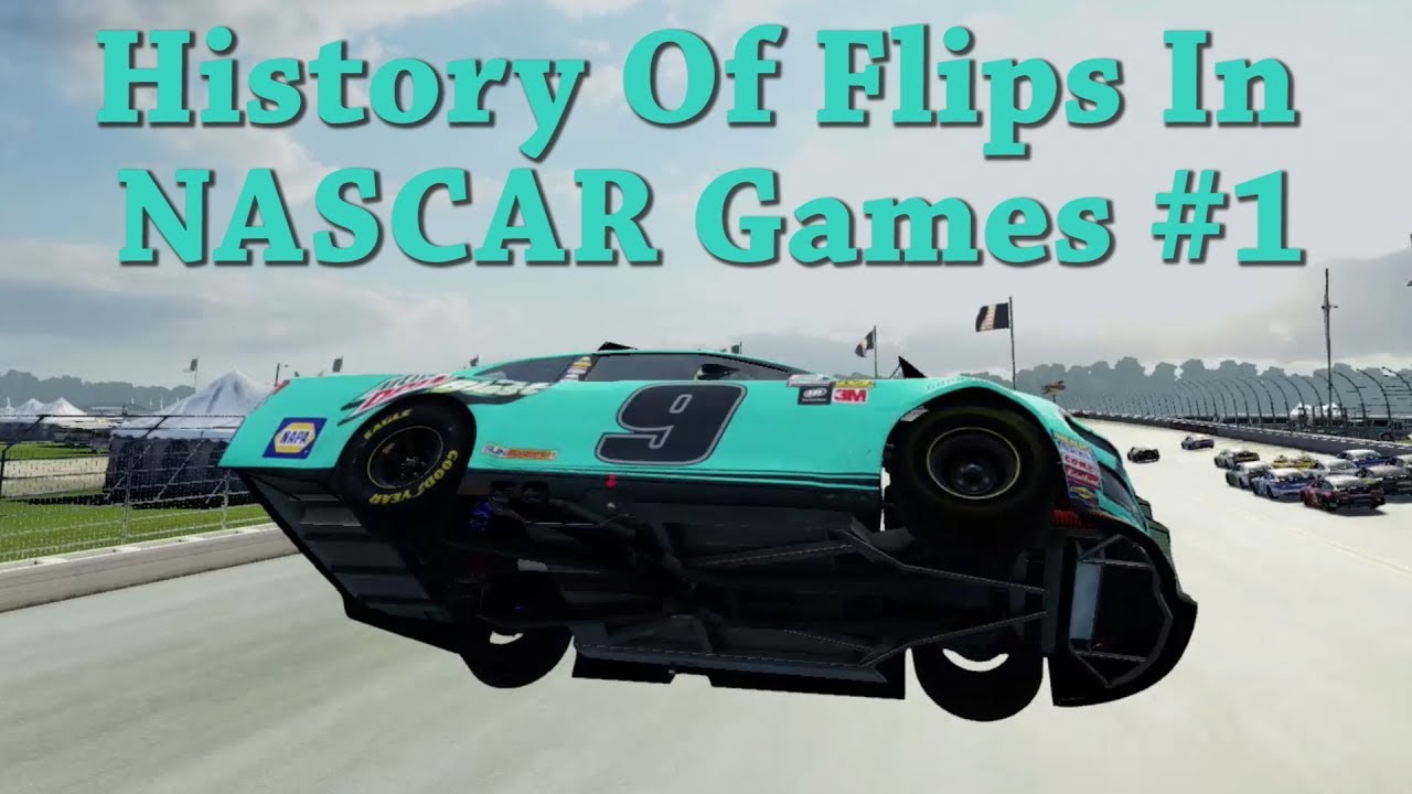 History Of Flips In NASCAR Video Games #1 | Flipping In 10 Different NASCAR Games