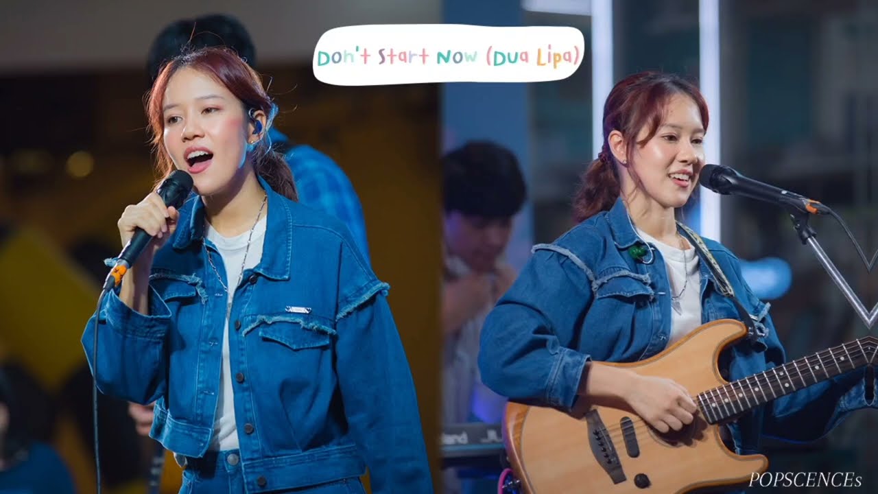 EarthPatravee - Don't Start Now (Dua Lipa) / Live at Central Pinklao