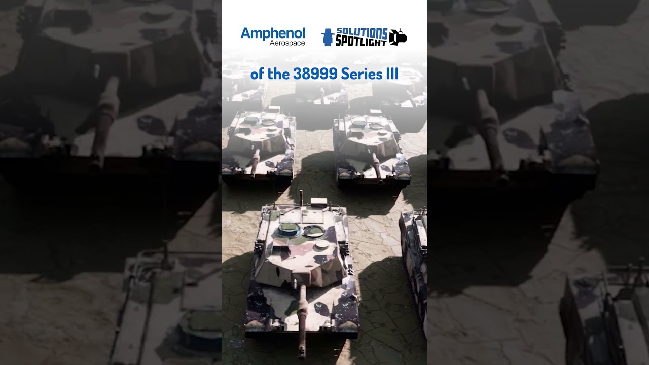 Solutions Spotlight: 38999 Series III 