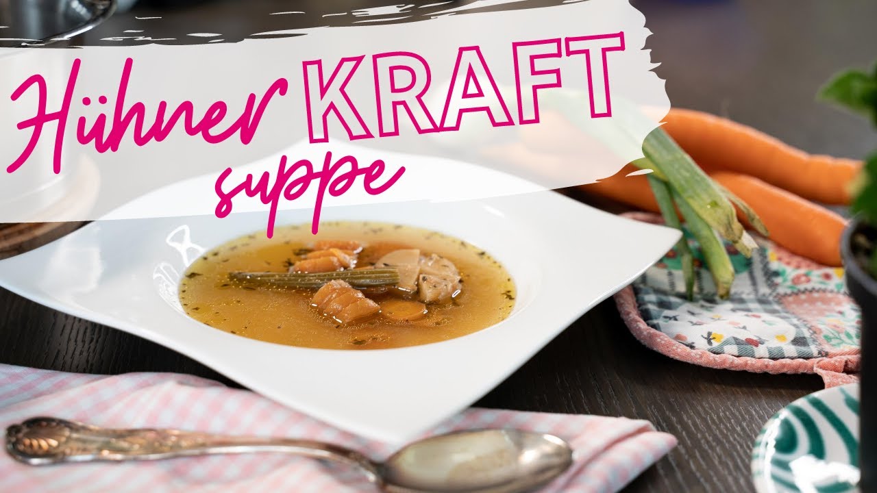TCM Suppe - Rezept f&uuml;r besonders wertvolle H&uuml;hnerKRAFTsuppe!