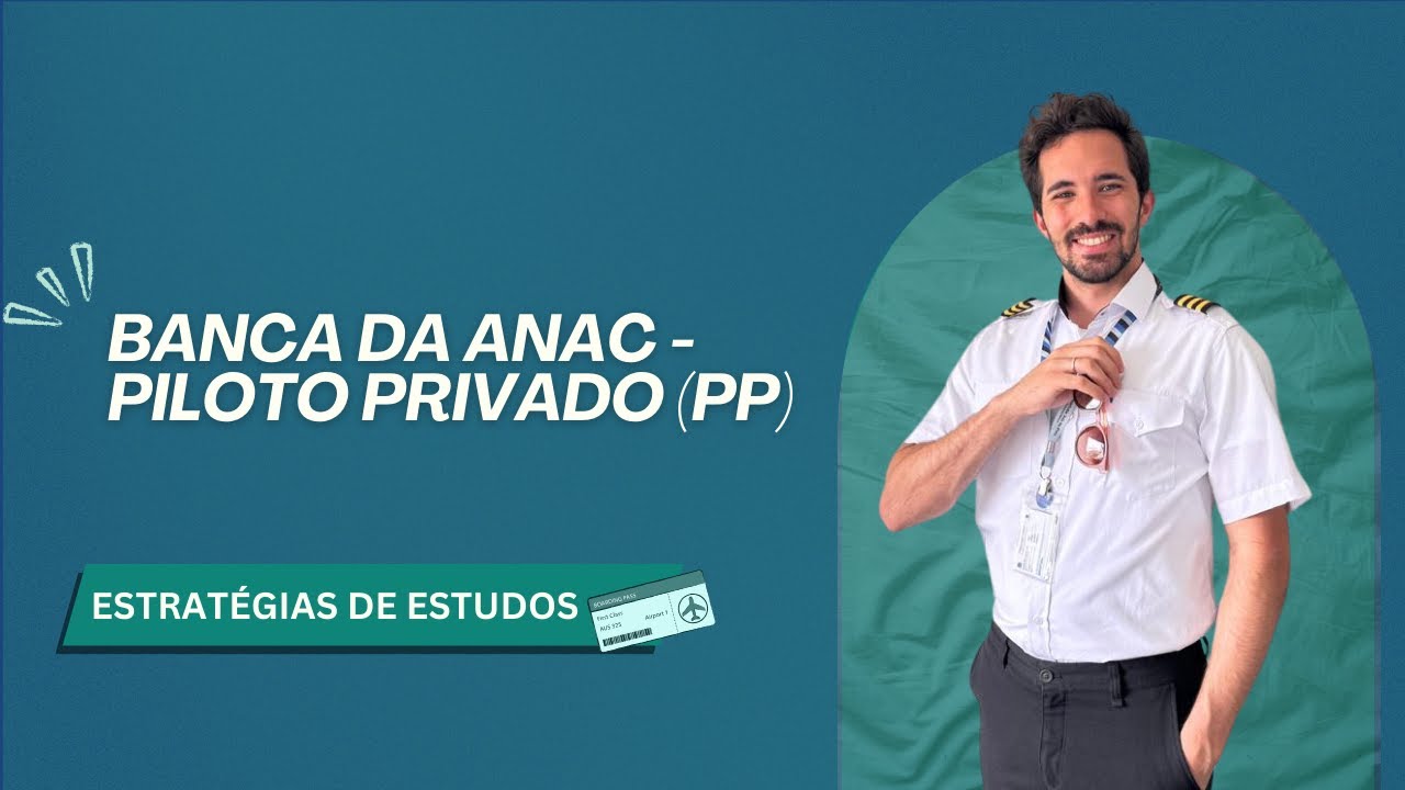 Como estudar para a prova de Piloto Privado (PP) da ANAC - Estratégias de estudos