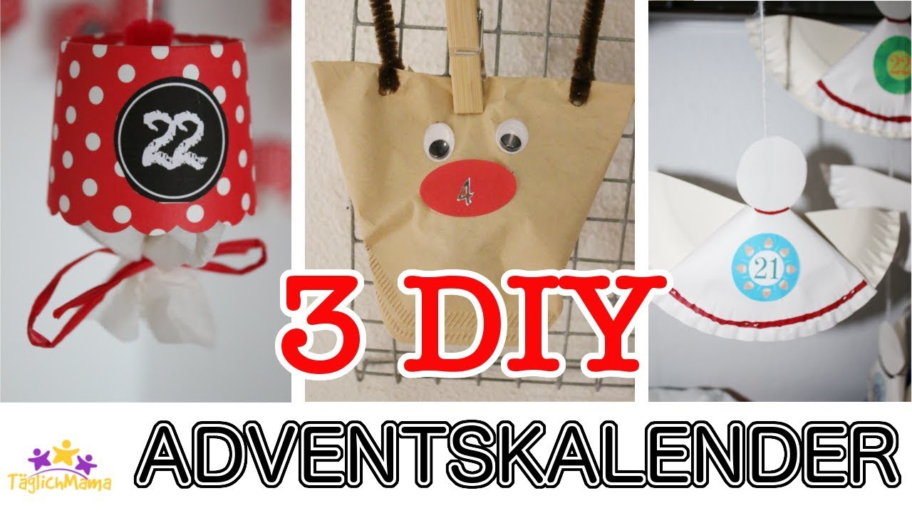 3 DIY ADVENTSKALENDER - günstig selber basteln /Täglich Mama