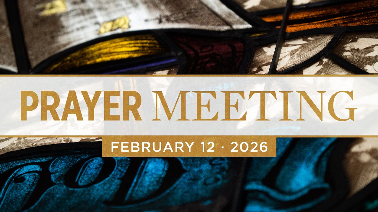 February 12 - Prayer Meeting Service