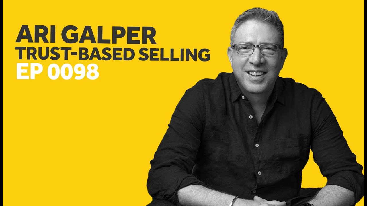 Ep. 0098 - Ari Galper - Trust-Based Selling - The Published Author Podcast