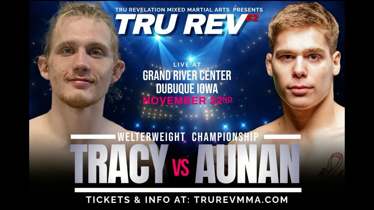 TRU REV 62 CALEB TRACY VS LIAM AUNAN WELTERWEIGHT TITLE FIGHT