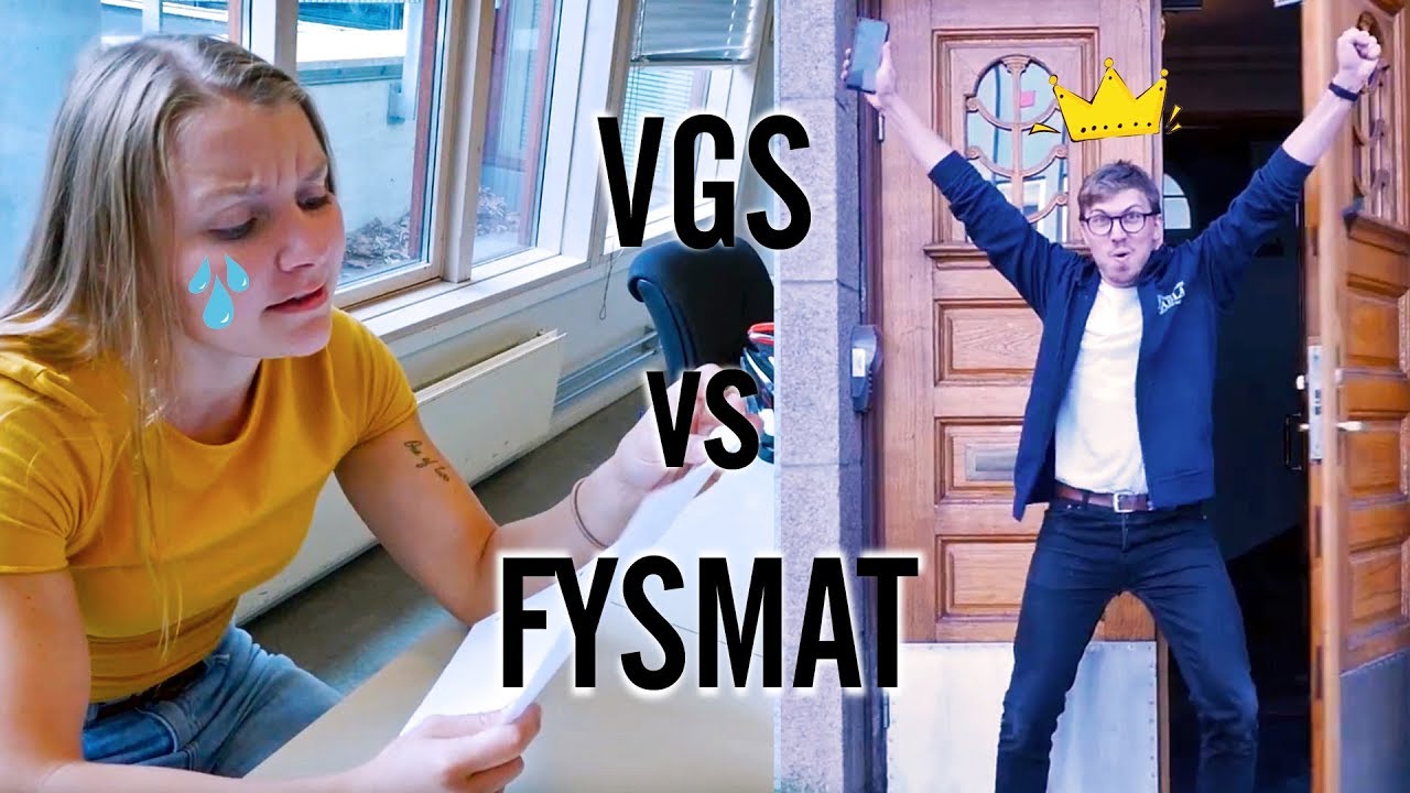 VGS VS Fysmat