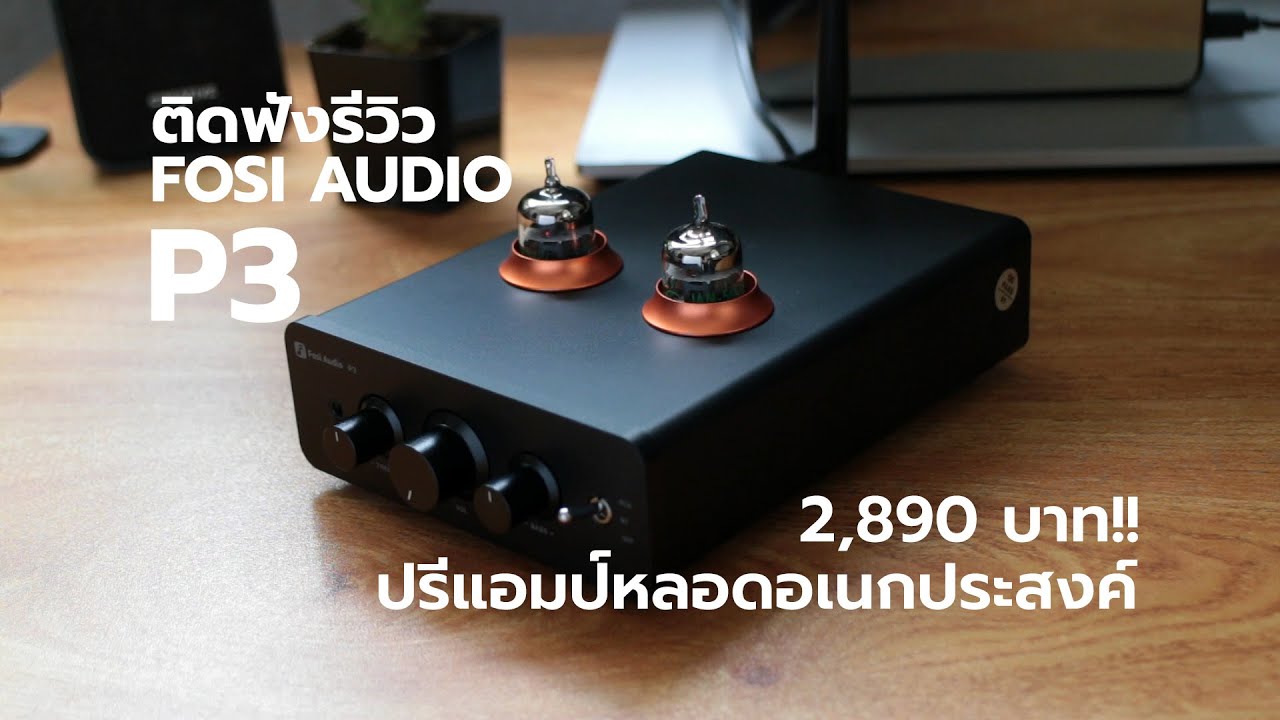 Review: Fosi Audio P3