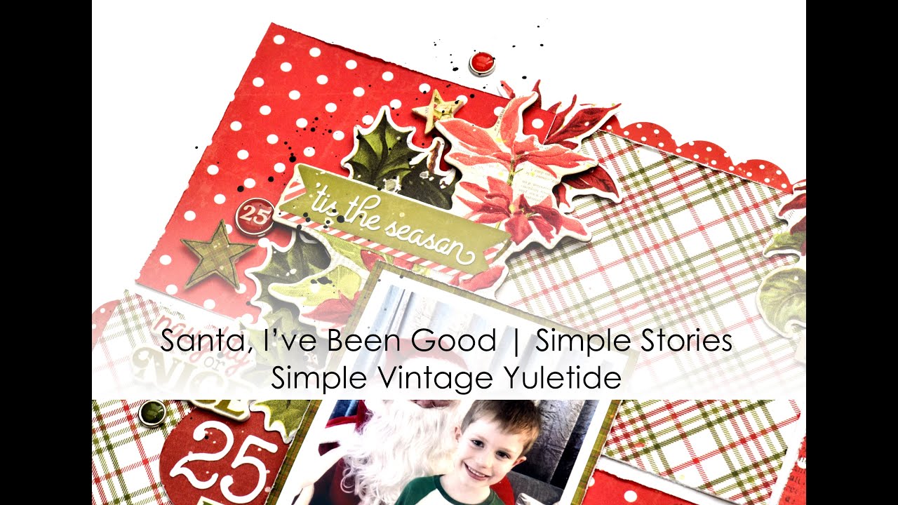 Santa I've Been Good | Simple Stories | Simple Vintage Yuletide