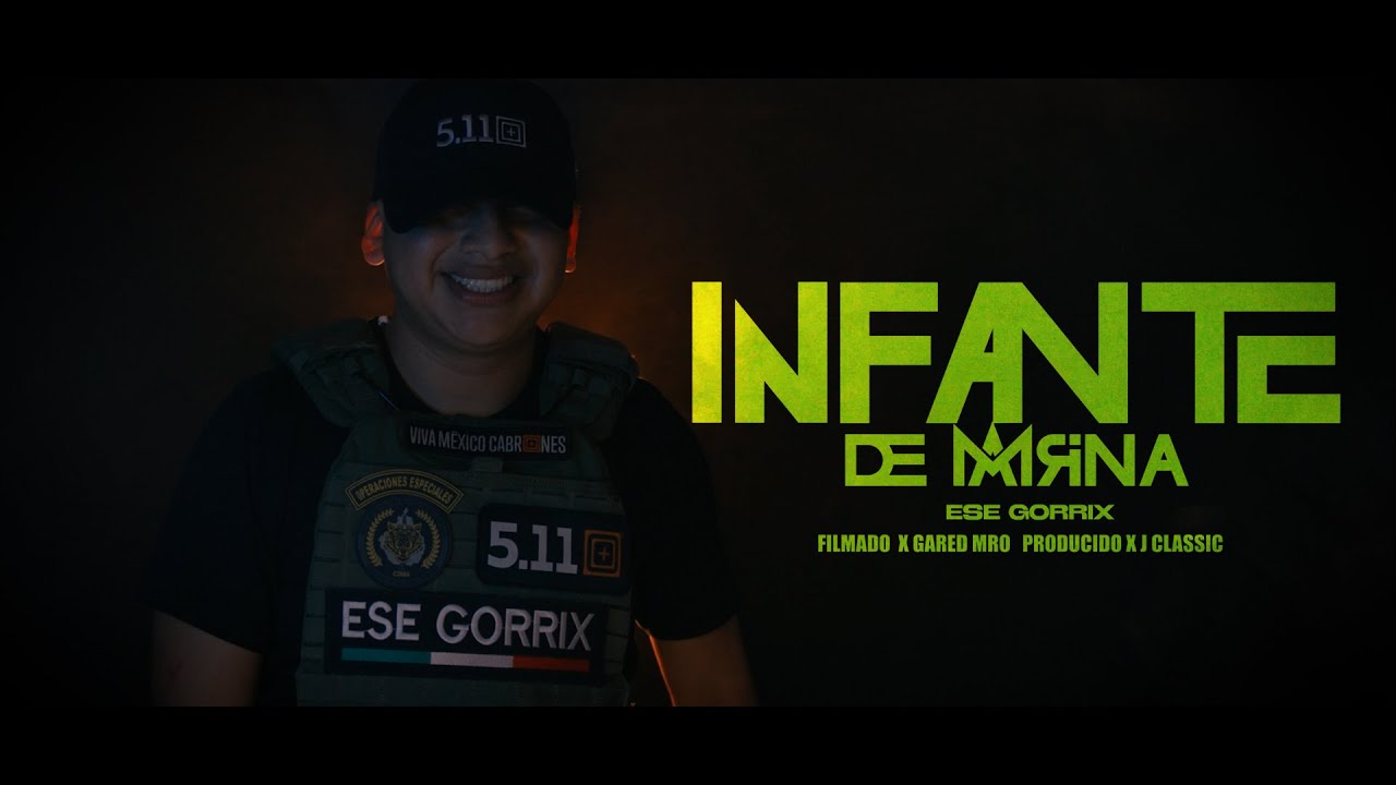 INFANTE DE MARINA - Ese Gorrix (Video Oficial)