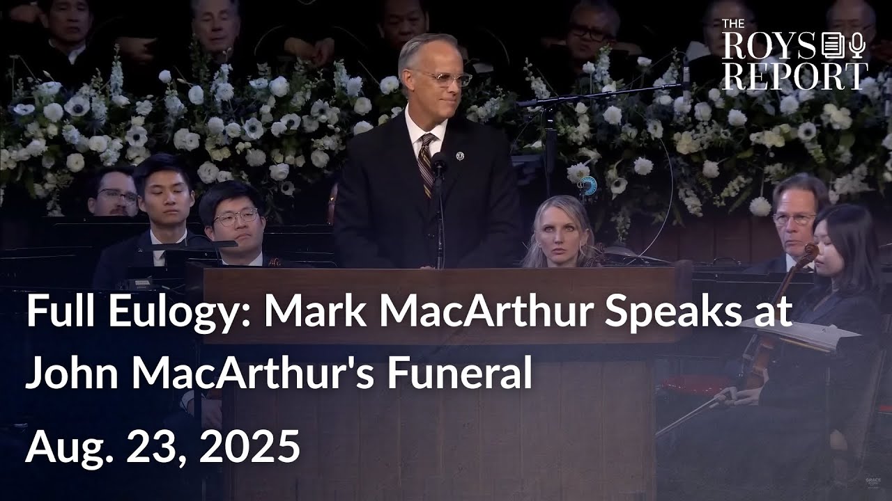 Full Eulogy: Mark MacArthur Speaks at John MacArthur's Funeral
