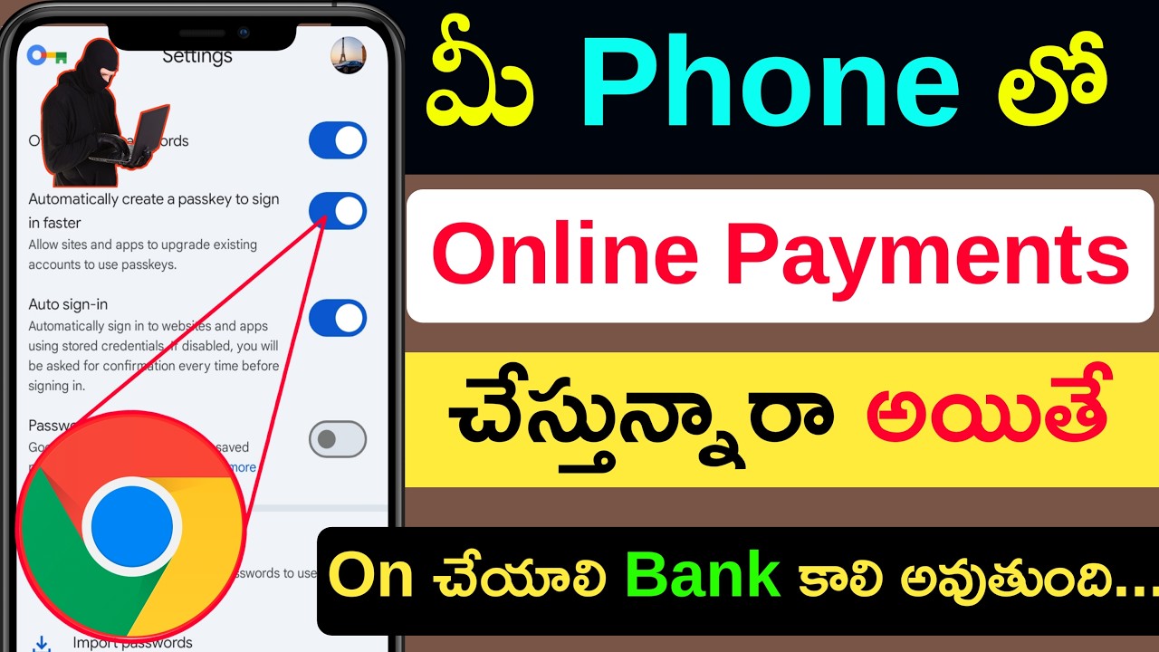 Google Chrome లో ఈ సెట్టింగ్స్ OFF చేయండి ఇప్పుడే 😱😱 చేయకపోతే Phonepe, Gpay, EXPOSE అవుతాయి...