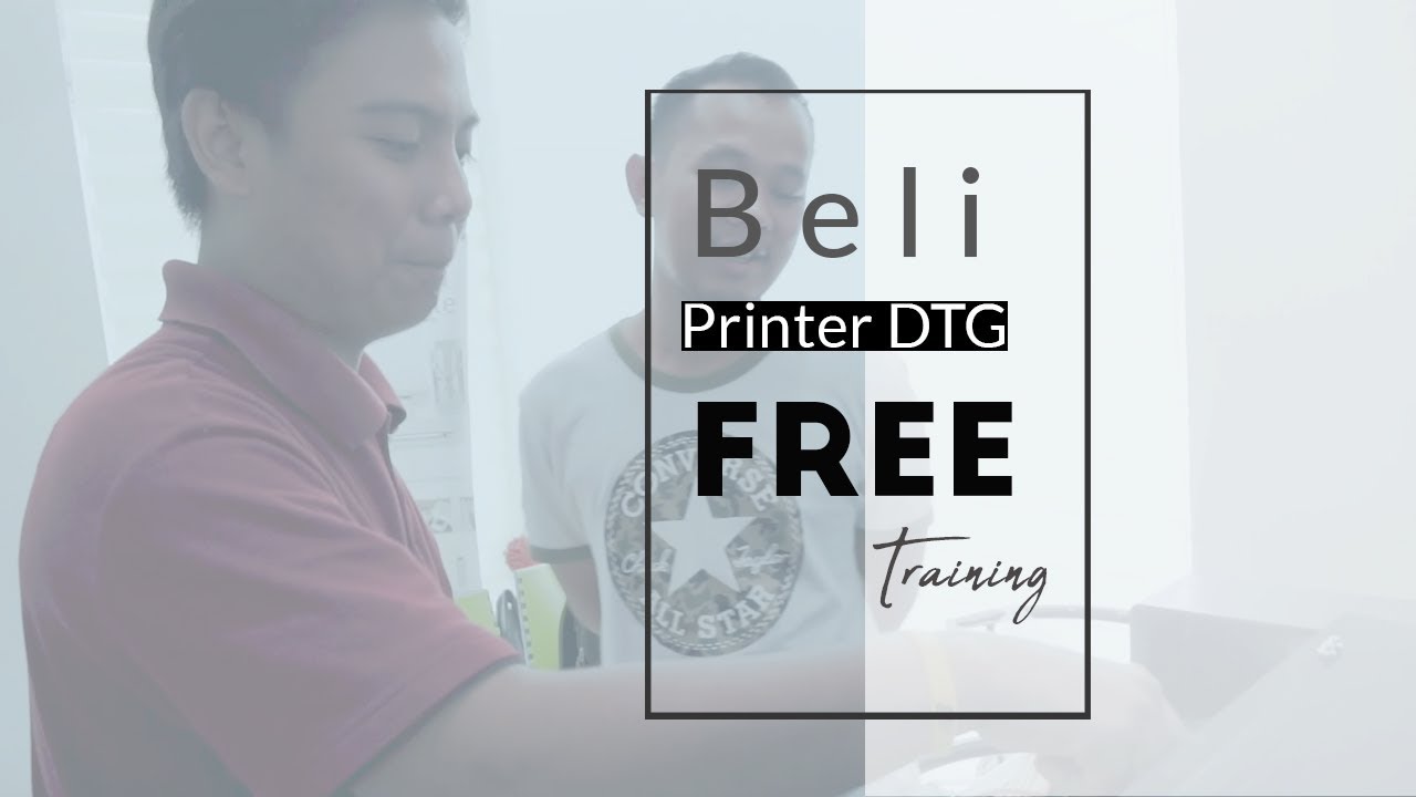 Beli Mesin Printer DTG Free Training di Tempat Sampai Bisa