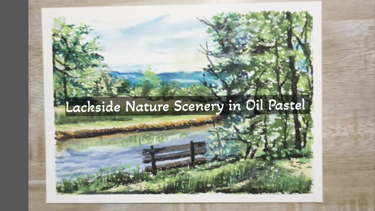 Lakeside Nature Scenery: Easy Satisfying Oil Pastel Drawing #art 