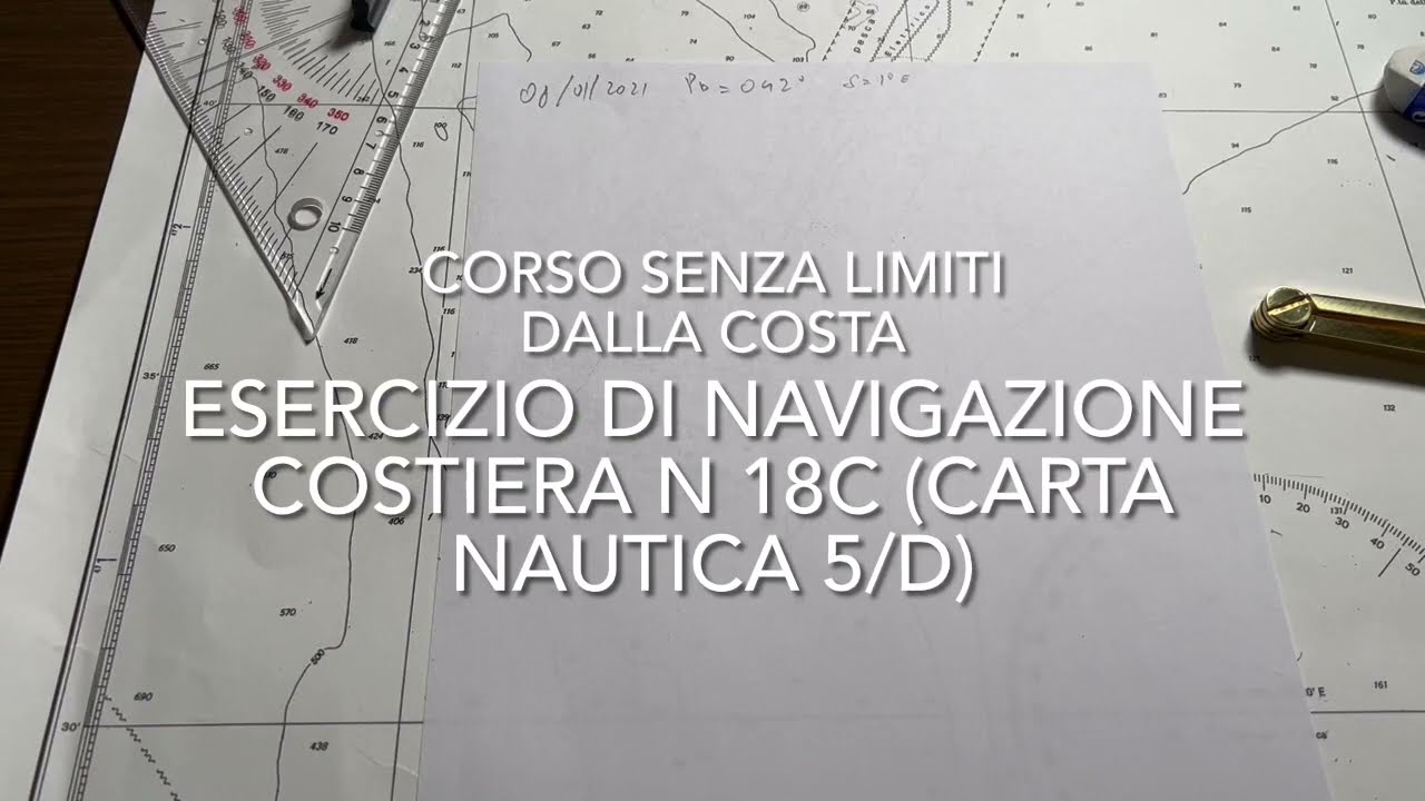 ESERCIZIO 5.3.3-7 NAVIGAZIONE COSTIERA  CARTA 5D