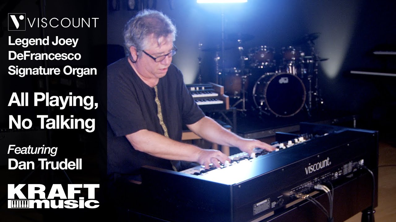 Viscount Legend Joey DeFrancesco Signature Organ - All Playing, No Talking featuring Dan Trudell
