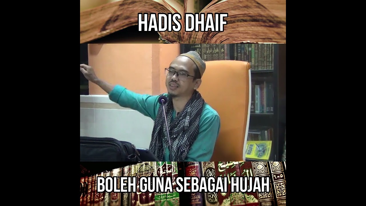 HADIS DHAIF BOLEH GUNA SEBAGAI HUJAH?