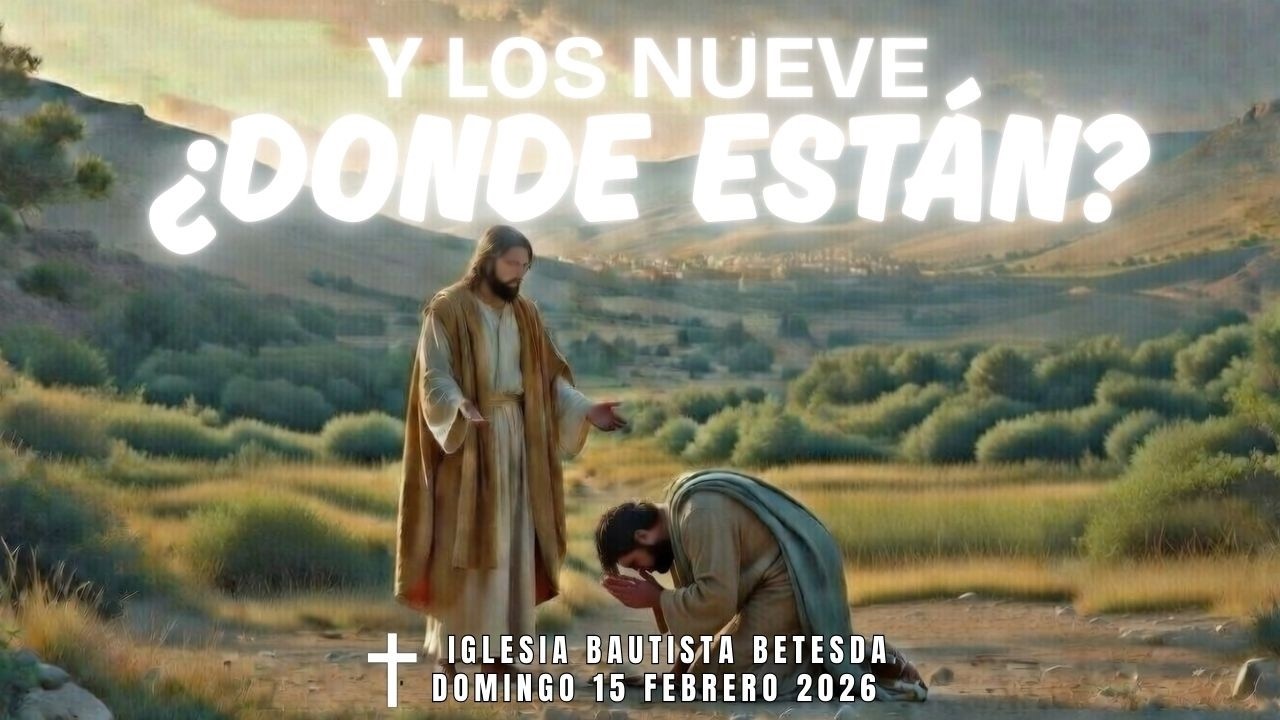 Y LOS NUEVE ¿ DONDE ESTÁN ?