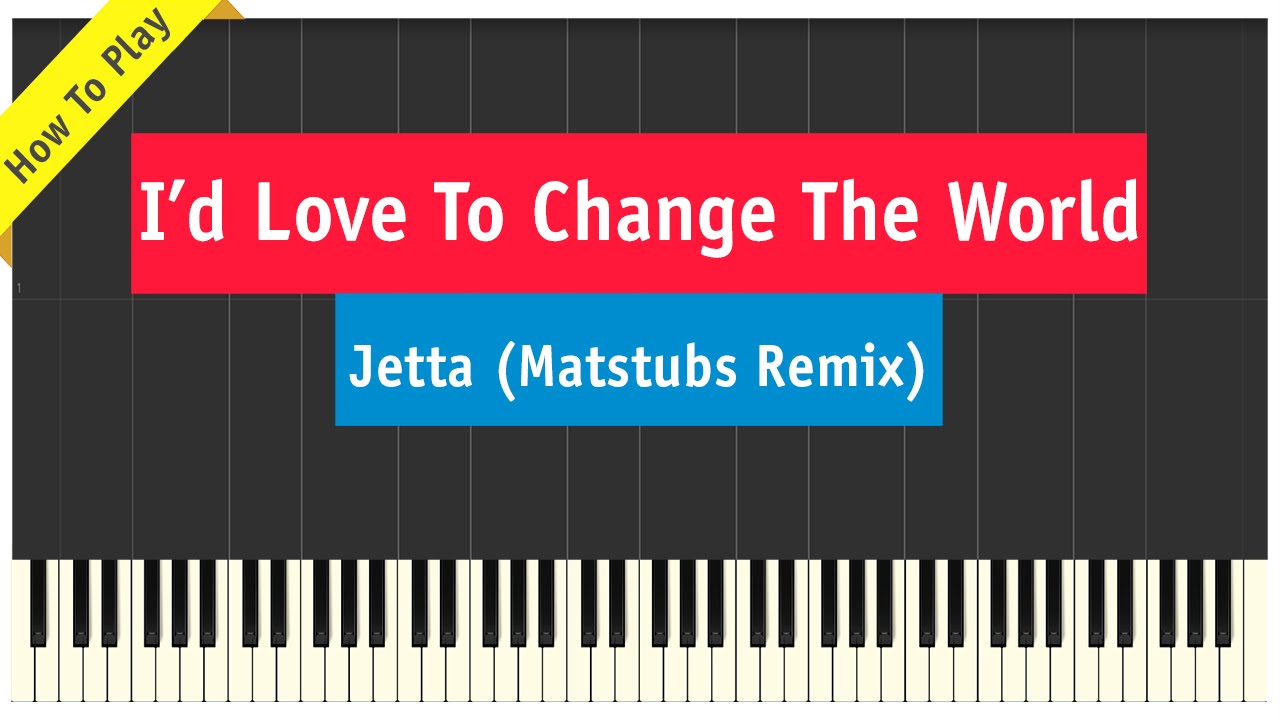 Jetta - I'd Love To Change The World - Piano Cover (Matstubs Remix/Terminator 5 Genisys)