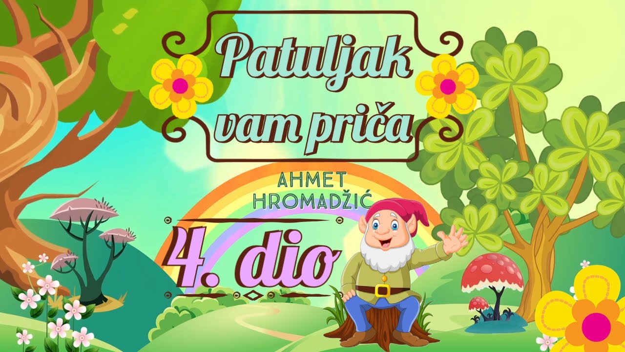 PATULJAK VAM PRIČA 4. dio - Teta Nina vam čita
