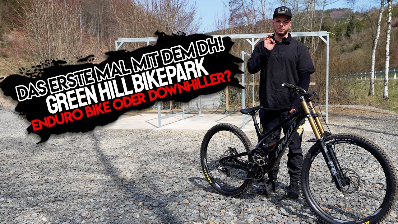 Downhill oder Enduro Bike? Green Hill Bikepark 2023 | Welches MTB ist hier sinnvoller oder besser?