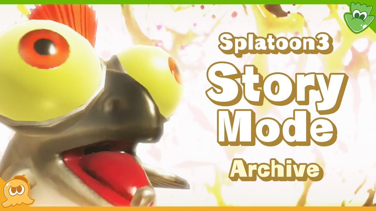 【Archive】Splatoon3 - Story Mode Full【SPLABO!】