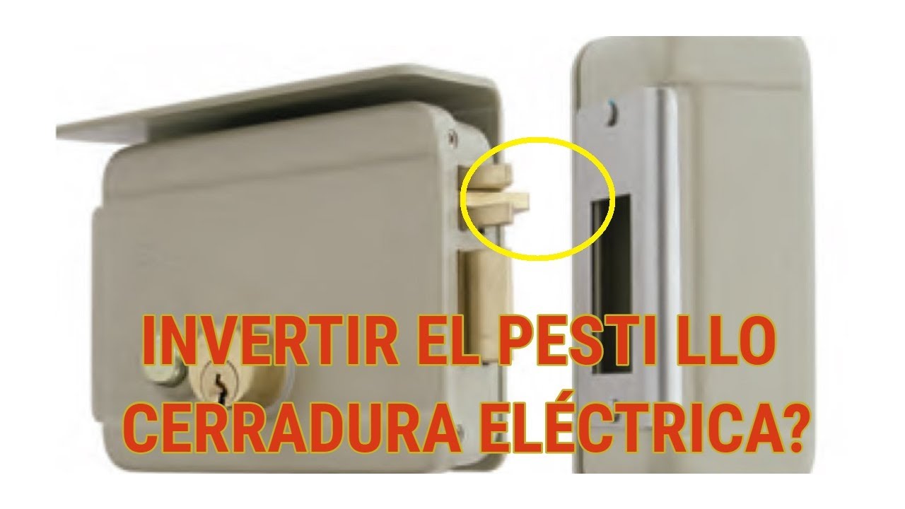 COMO INVERTIR EL PESTILLO UNA CERRADURA ELÉCTRICA?