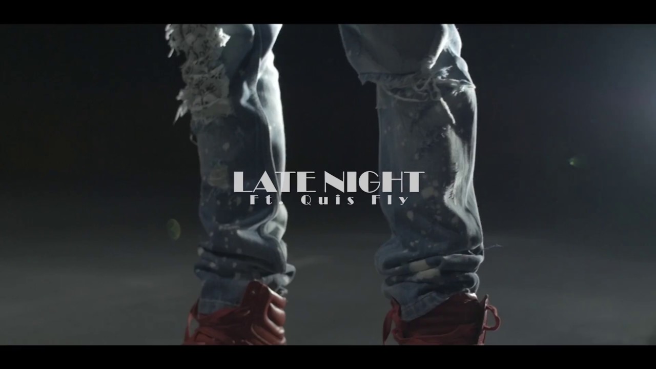 Dre P. -  Late Night ft Quis Fly (Official Video)