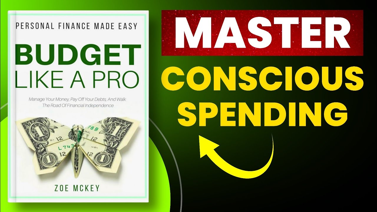 Budget Like a Pro by Zoe McKey | The Psychology of Conscious Spending